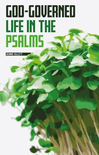 God-governed Life in the Psalms