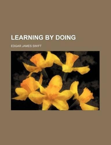 Learning by Doing