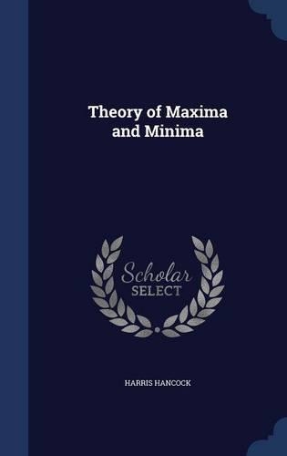 Theory of Maxima and Minima