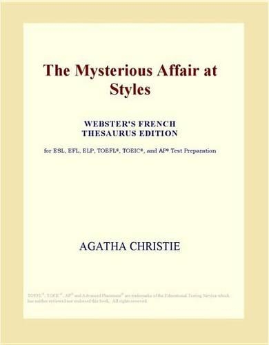 The Mysterious Affair at Styles (Webster's French Thesaurus Edition)