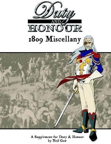 Duty and Honour : 1809 Miscellany