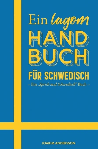 Ein lagom Handbuch für Schwedisch