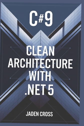 C#9 Clean Architecture with .NET 5