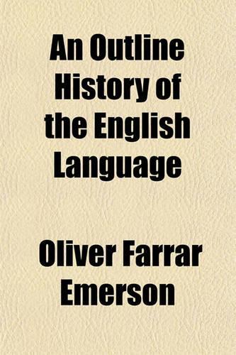 An Outline History of the English Language