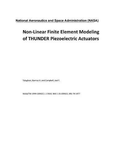Non-Linear Finite Element Modeling of Thunder Piezoelectric Actuators