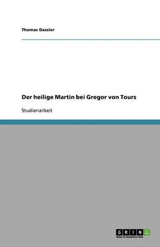 Der Heilige Martin Bei Gregor Von Tours