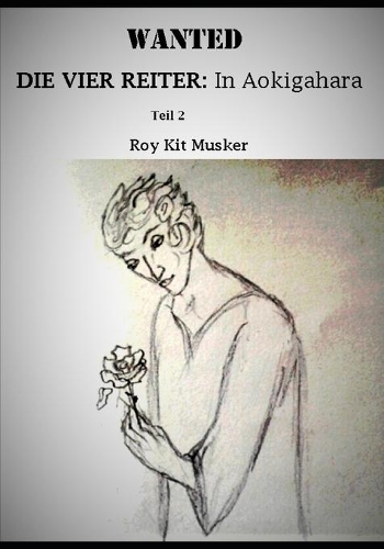 Die vier Reiter 2: In Aokigahara