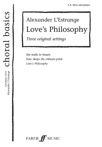 Love's Philosophy: (Choral Basics Series)