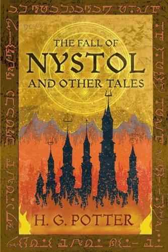 The Fall of Nystol and other Tales