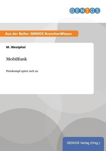 Mobilfunk: Preiskampf spitzt sich zu