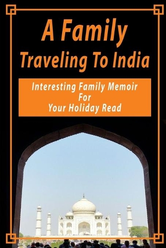 A Family Traveling To India