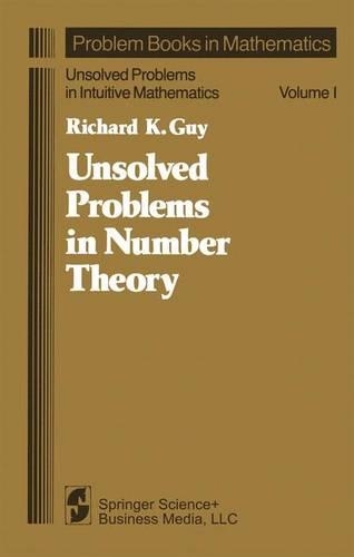 Unsolved Problems in Number Theory: (1 Proceedings in Life Sciences)