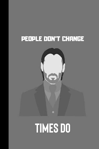 People Don't Change Times do