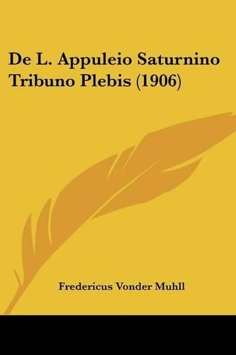 de L. Appuleio Saturnino Tribuno Plebis (1906)