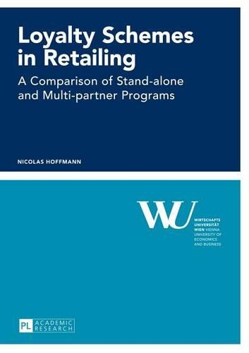 Loyalty Schemes in Retailing: A Comparison of Stand-Alone and Multi-Partner Programs