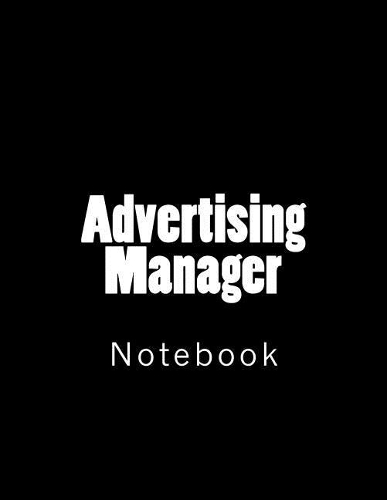 Advertising Manager: Notebook