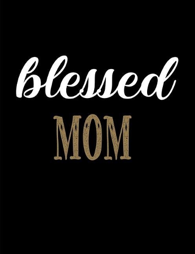 Blessed Mom