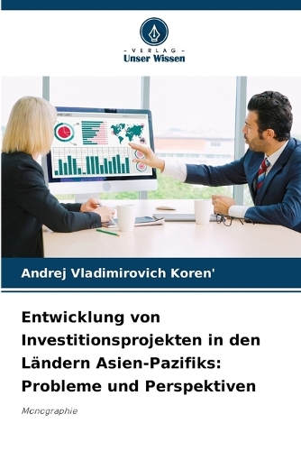 Entwicklung von Investitionsprojekten in den Ländern Asien-Pazifiks