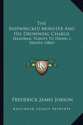 The Shipwrecked Minister And His Drowning Charge