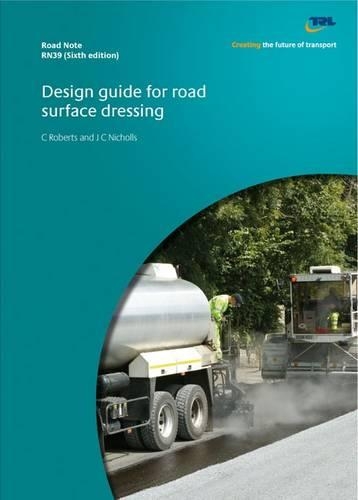 Design Guide for Road Surface Dressing