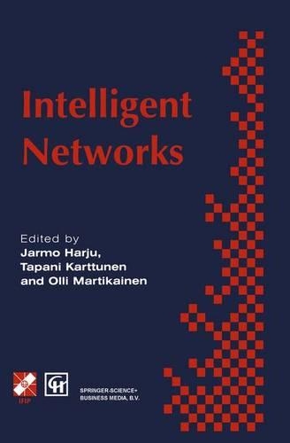 Intelligent Networks: (Ifip International Federation for Information Processing)