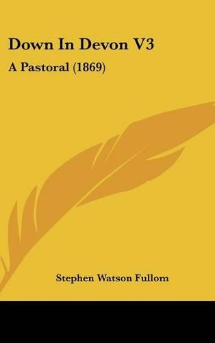 Down in Devon V3: A Pastoral (1869)