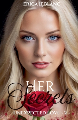 Her Secrets: (2 Unexpected Love)