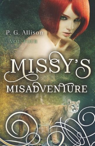 Missy's Misadventure