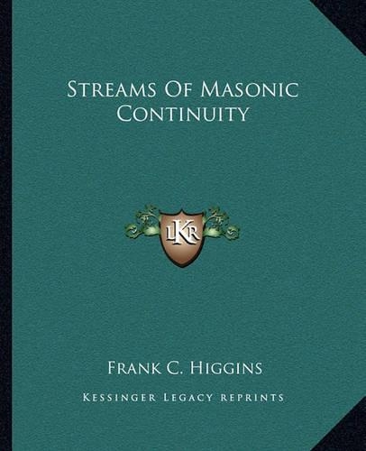 Streams Of Masonic Continuity