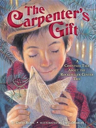 Carpenter's Gift, The: A Christmas Tale about the Rockefeller Center Tree