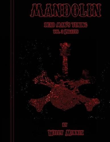 Mandolin Dead Man's Tuning Vol. 3 Pirates: Vol. 3 Pirates(3 Mandolin Dead Man's Tuning)