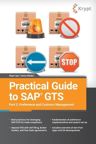 Practical Guide to SAP GTS Part 2: Preference and Customs Management