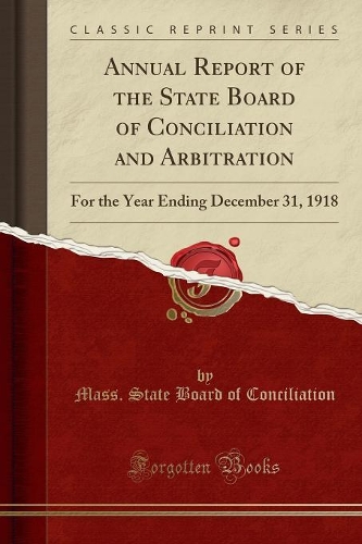 Annual Report of the State Board of Conciliation and Arbitration
