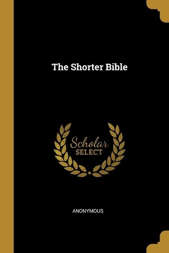 The Shorter Bible