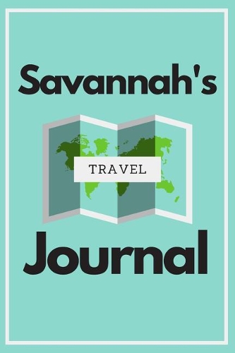 Savannah's Travel Journal
