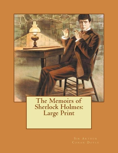 The Memoirs of Sherlock Holmes