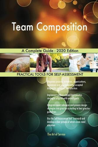 Team Composition A Complete Guide - 2020 Edition