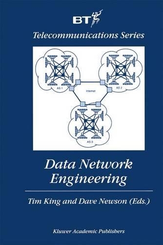 Data Network Engineering: (17 BT Telecommunications Series)