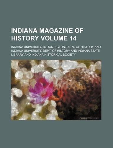 Indiana Magazine of History Volume 14