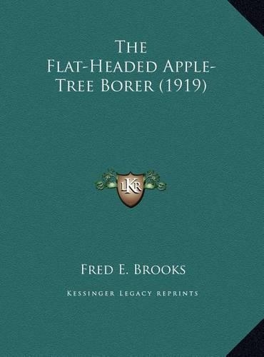 The Flat-Headed Apple-Tree Borer (1919)