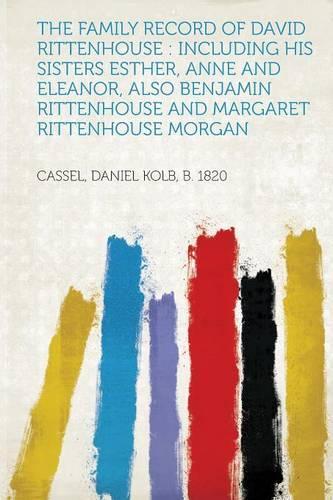 The Family Record of David Rittenhouse