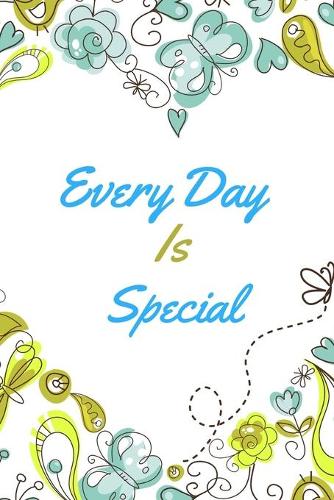 Every Day Is Special Journal Notebook Blue Green Butterfly Bird Doodle: (2 Blue Green Butterfly Bird Doodle Journal Notebook)