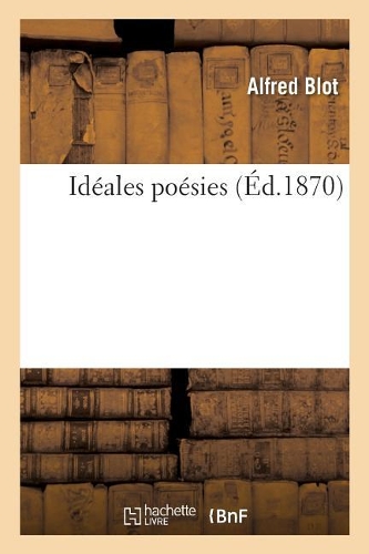 Idéales Poésies