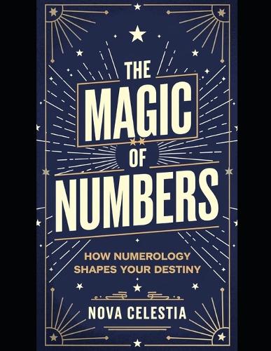 The Magic of Numbers