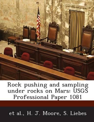 Rock Pushing and Sampling Under Rocks on Mars: Usgs Professional Paper 1081
