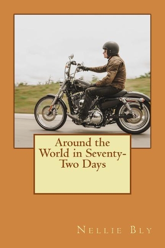 Around the World in Seventy-Two Days