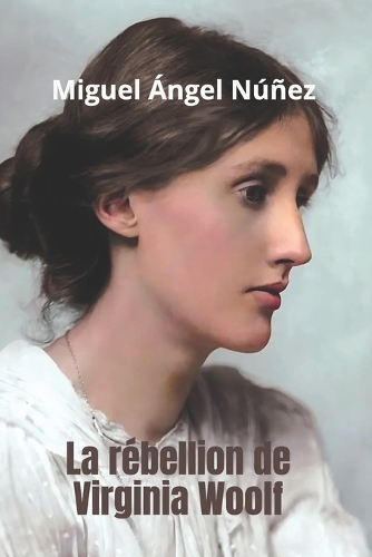 La rébellion de Virginia Woolf