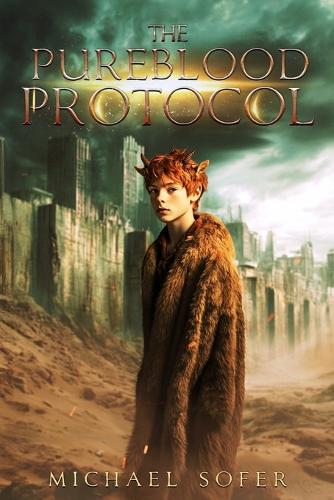 The Pureblood Protocol: (1 The New Haven Chronicles)