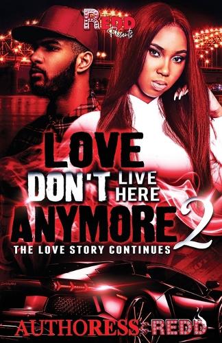 Love Don't Live Here Anymore 2
