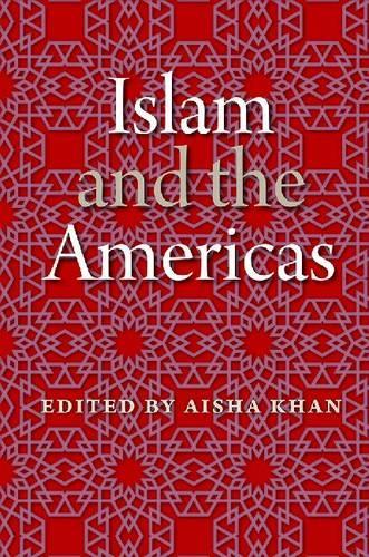 Islam and the Americas: (New World Diasporas)